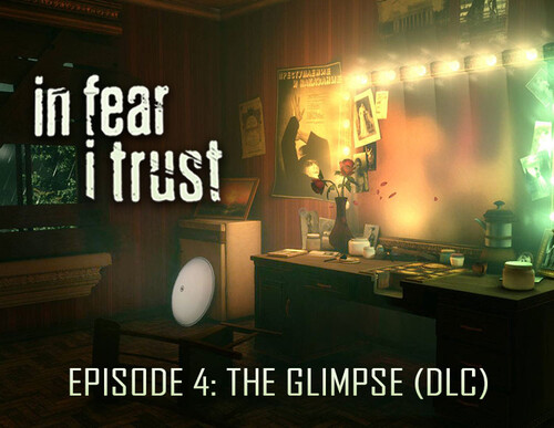 Купить Дополнение для игры In Fear I Trust - Episode 4: The Glimpse (DLC) (Steam)  5608374. Характеристики, отзывы и цены в Донецке